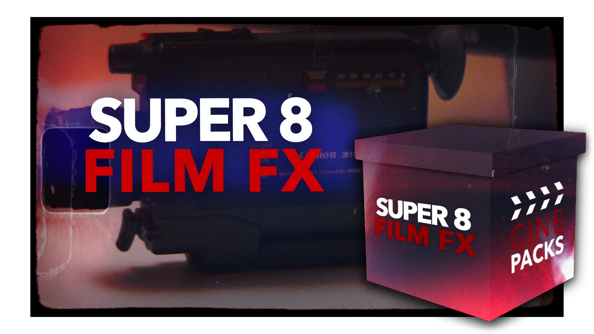 CinePacks – Super 8 Film FX 4K – MAC
